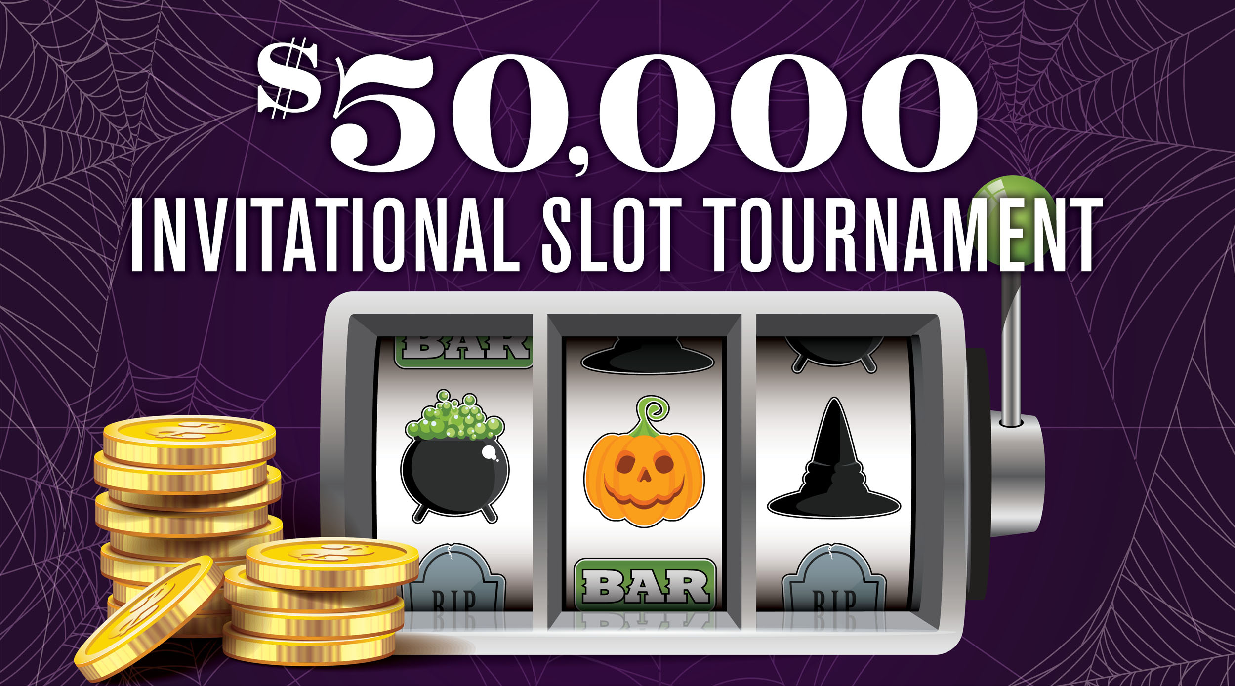 $50,000 Invitational Slot Tournament - INVITE ONLY