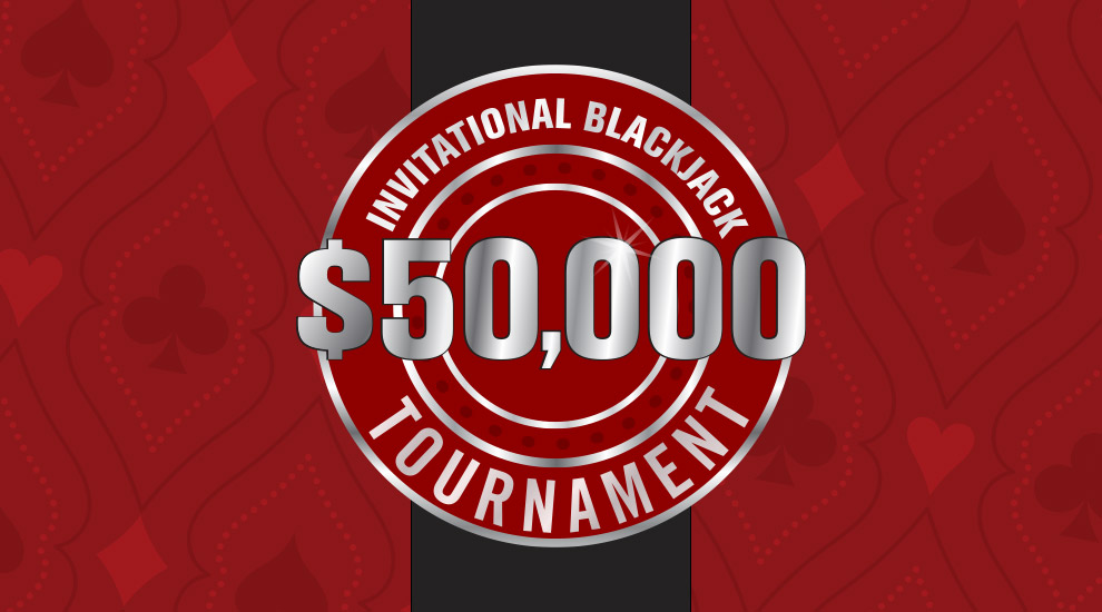 $50,000 Invitational Blackjack Tournament - INVITE ONLY