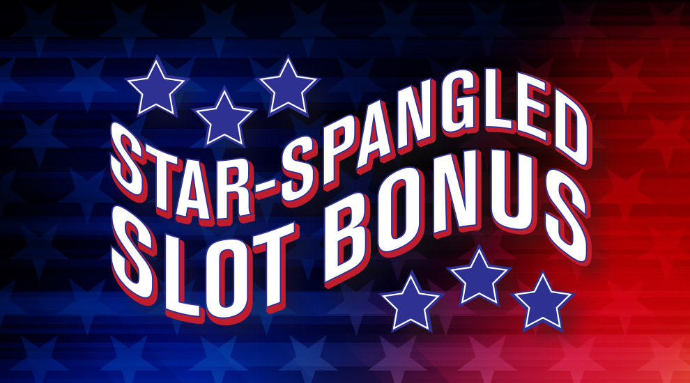 Star-Spangled Slot Bonus - INVITE ONLY